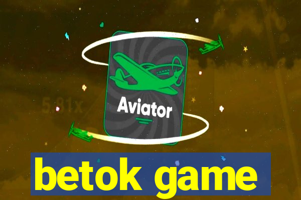 betok game